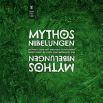 Mythos Nibelungen