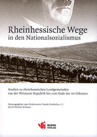 Rheinhessische Wege in den Nationalsozialismus